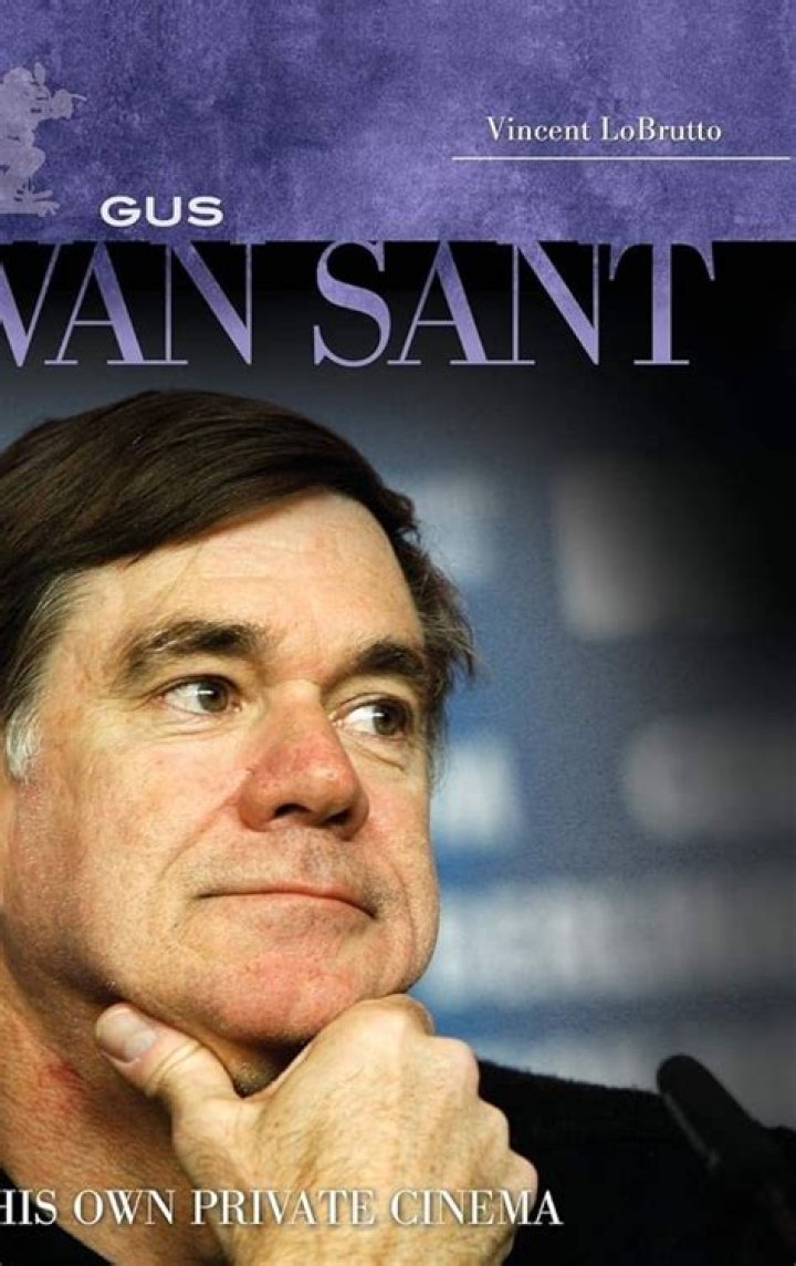 Gus Van Sant - Bio, Age, net worth, height, Wiki, Facts and Family