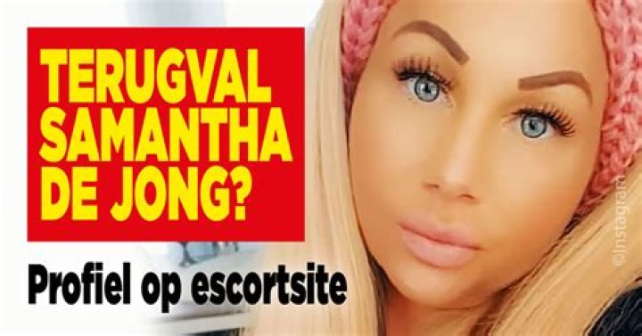 Samantha de Jong - Bio, Age, Wiki, Facts and Family